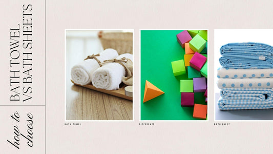 Bath Towels vs. Bath Sheets: Which One is Right for You? - Delight Home Solutions