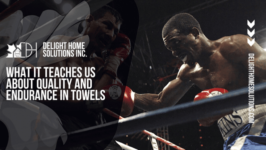 Jake Paul vs. Mike Tyson: What It Teaches Us About Quality and Endurance in Towels